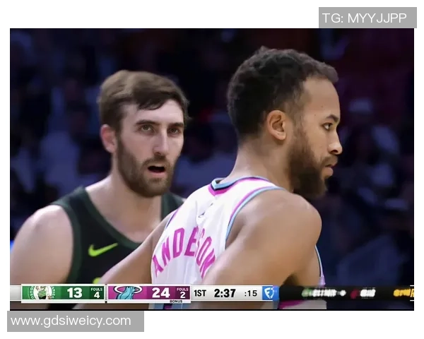 热火与凯尔特人激战正酣直播精彩瞬间不容错过